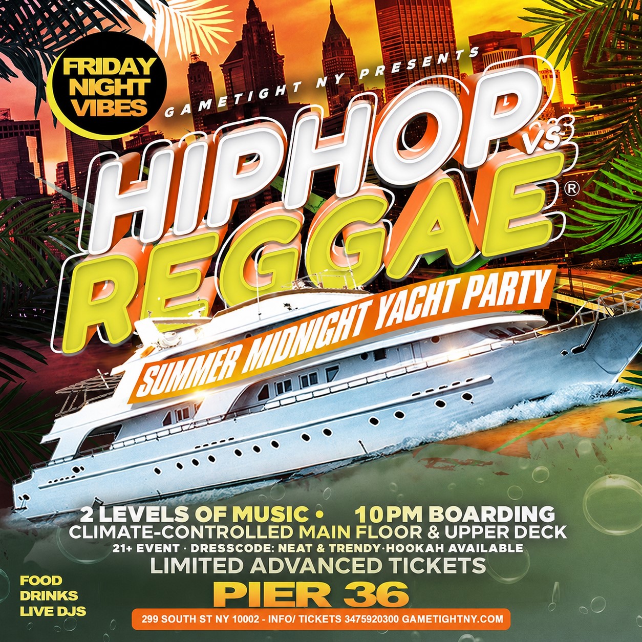 FRIDAY NYC HIP HOP VS REGGAE CRUISE PIER 36 SUMMER MIDNIGHT YACHT PARTY — event image